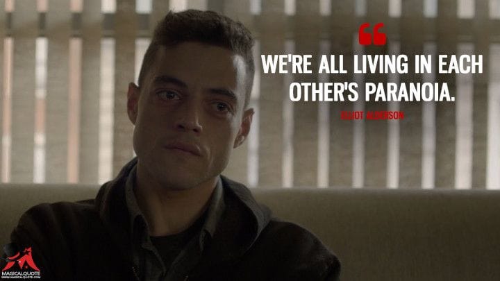 Paranoia is the translation of one's life experience into inaction