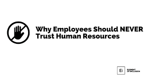 Never Trust HR
